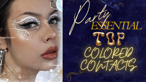 Party Essentials: Top Colored Contacts Must Haves