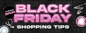 Black Friday contact lens sale: Shopping Tips for Black Friday colored contacts