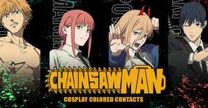 CHAINSAW MAN: Cosplay Colored Contacts for 4 Main Characters