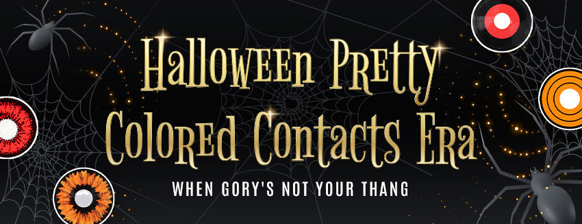 Halloween Pretty Colored Contacts Era