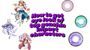 How to get the Eye Look of Top 3, 2023 Genshin Impact Characters
