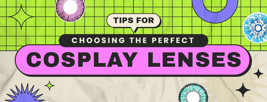 How to choose the best contacts for cosplay