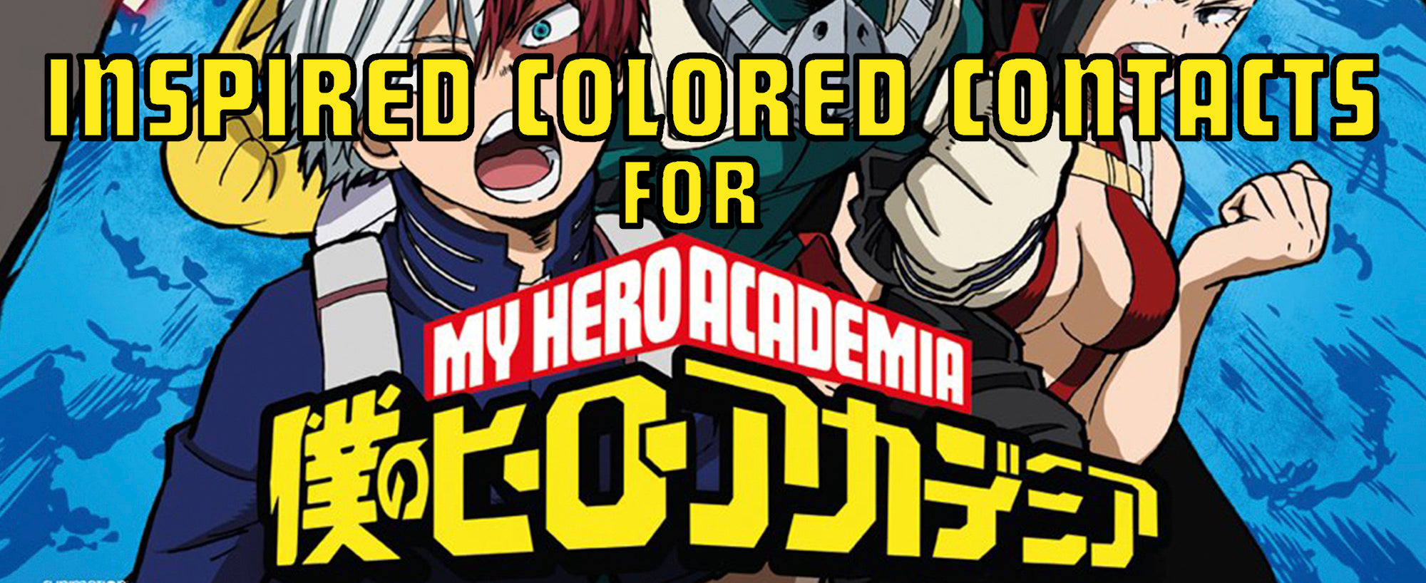 MHA Inspired Colored Contacts