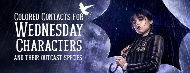 Wednesday Colored In Colored Contacts for 'Wednesday' Characters and their outcast species