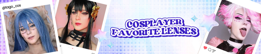 Cosplayer Favorite Lenses