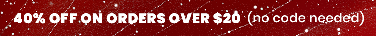 40% OFF On Orders Over $20