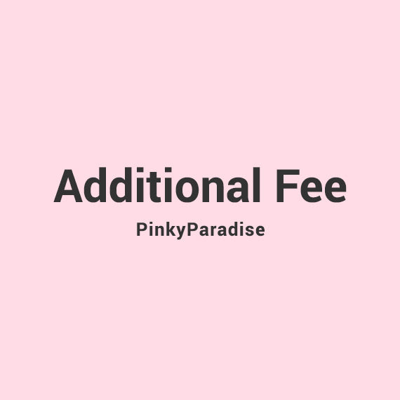 Additional Fee